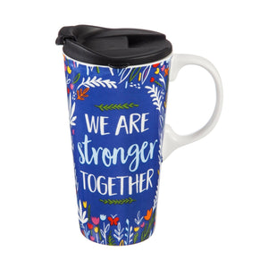 Perfect Cup We Are Stronger Together