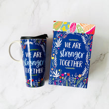 Load image into Gallery viewer, Perfect Cup We Are Stronger Together
