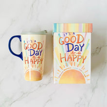 Load image into Gallery viewer, Perfect Cup Good Day To Be Happy
